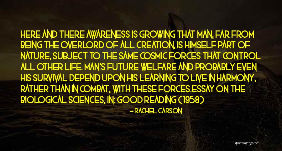 Being In Control Of Life Quotes By Rachel Carson Being In Control Of Life Quotes By Rachel Carson