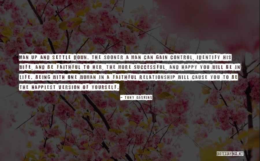 Being In Control Of Life Quotes By Tony Gaskins Being In Control Of Life Quotes By Tony Gaskins
