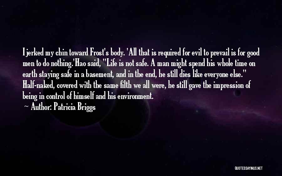 Being In Control Of Your Body Quotes By Patricia Briggs