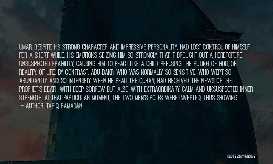 Being In Control Of Your Emotions Quotes By Tariq Ramadan