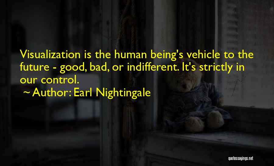 Being In Control Of Your Future Quotes By Earl Nightingale