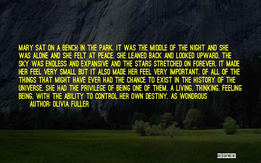 Being In Control Of Your Own Destiny Quotes By Olivia Fuller