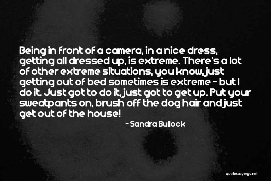 Being In Front Of The Camera Quotes By Sandra Bullock