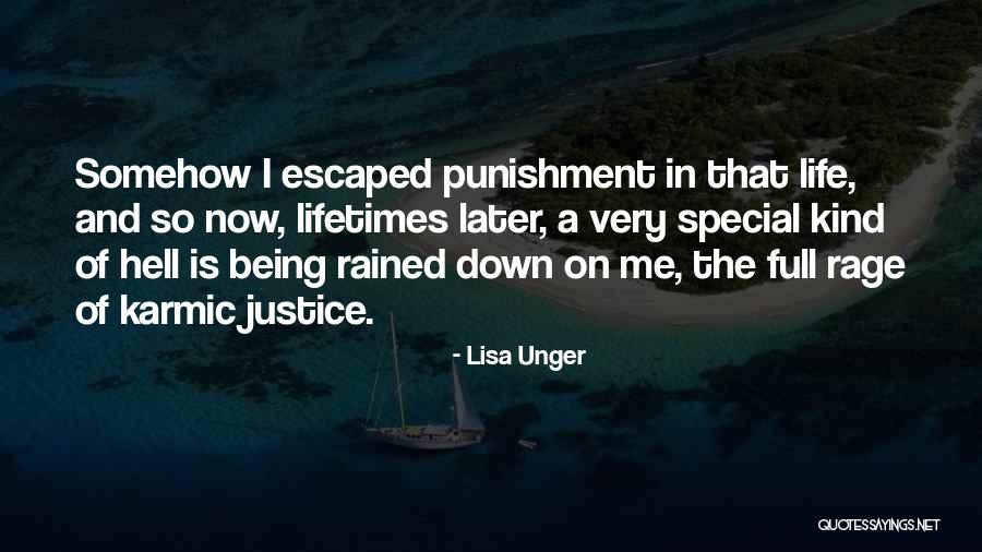 Being In Hell Quotes By Lisa Unger Being In Hell Quotes By Lisa Unger