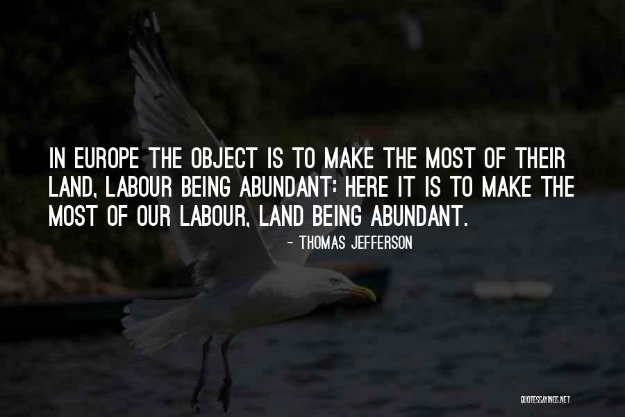 Being In Labor Quotes By Thomas Jefferson Being In Labor Quotes By Thomas Jefferson