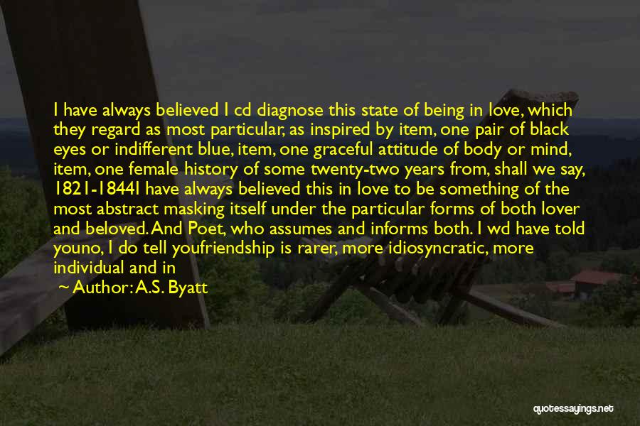 Being In Love And Inspired Quotes By A.S. Byatt