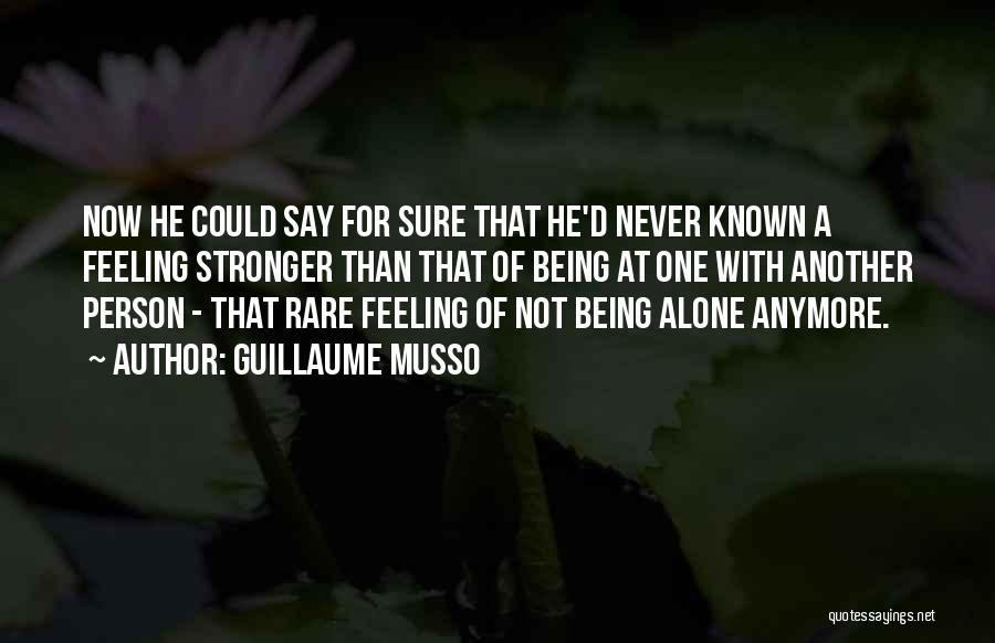 Being In Love But Feeling Alone Quotes By Guillaume Musso