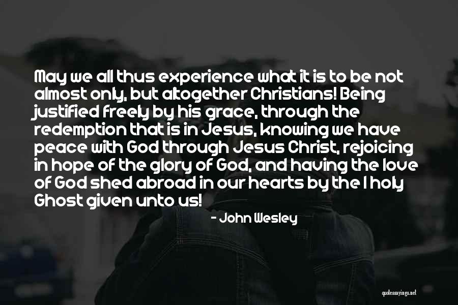 Being In Love Quotes By John Wesley