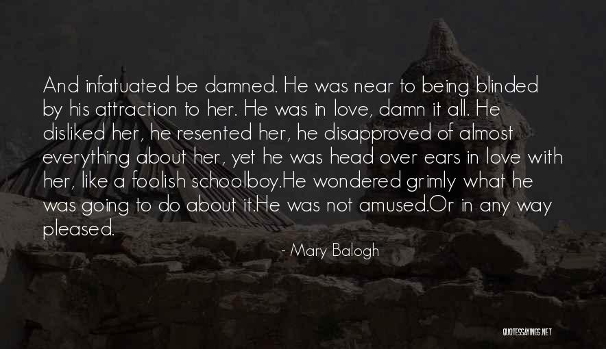 Being In Love Quotes By Mary Balogh