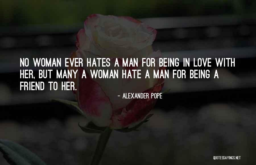 Being In Love With A Woman Quotes By Alexander Pope Being In Love With A Woman Quotes By Alexander Pope
