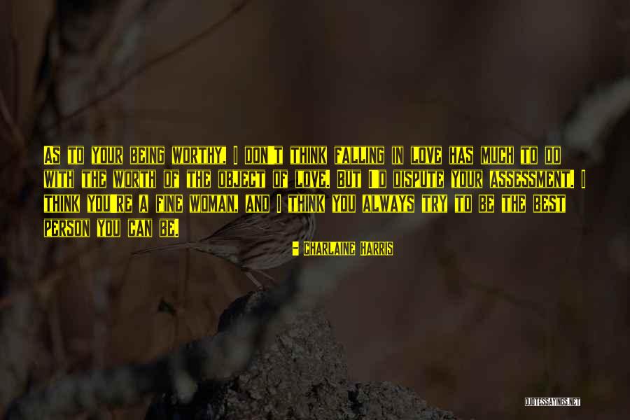 Being In Love With A Woman Quotes By Charlaine Harris Being In Love With A Woman Quotes By Charlaine Harris