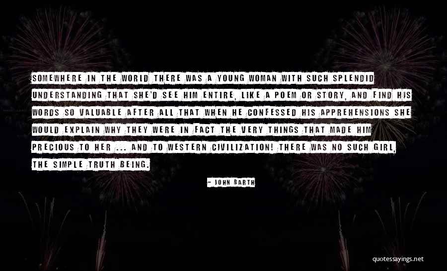 Being In Love With A Woman Quotes By John Barth Being In Love With A Woman Quotes By John Barth