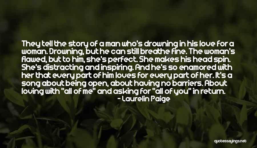 Being In Love With A Woman Quotes By Laurelin Paige Being In Love With A Woman Quotes By Laurelin Paige