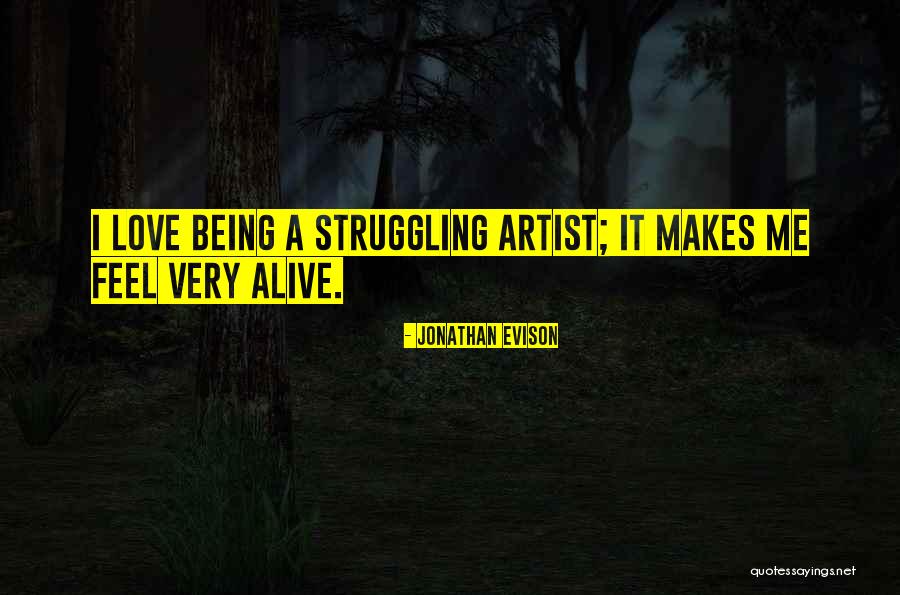 Being In Love With An Artist Quotes By Jonathan Evison Being In Love With An Artist Quotes By Jonathan Evison