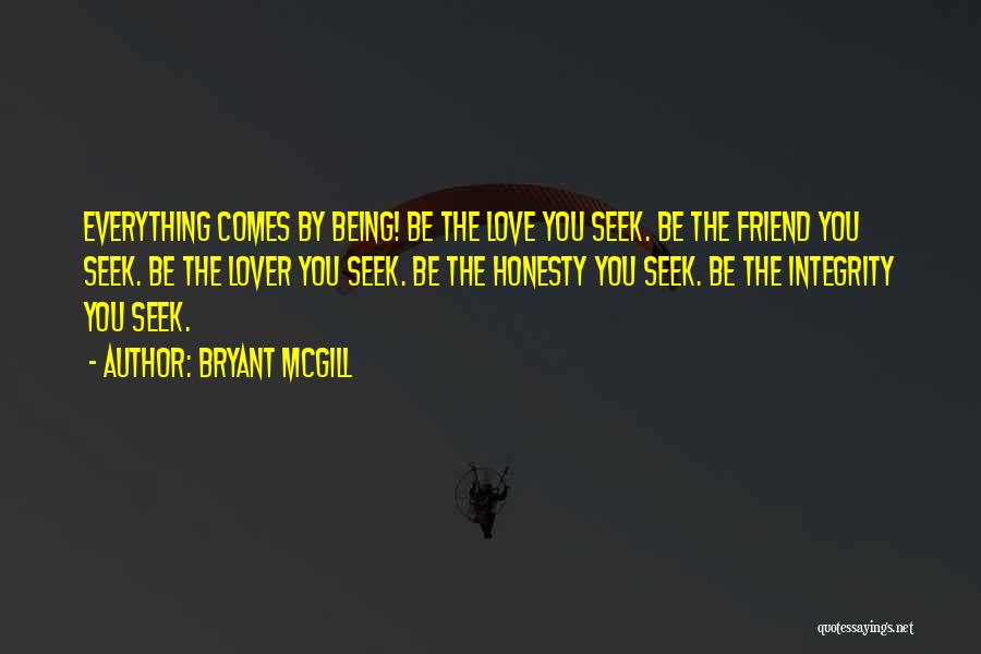 Being In Love With Best Friend Quotes By Bryant McGill