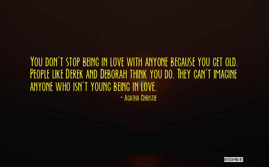 Being In Love With Love Quotes By Agatha Christie