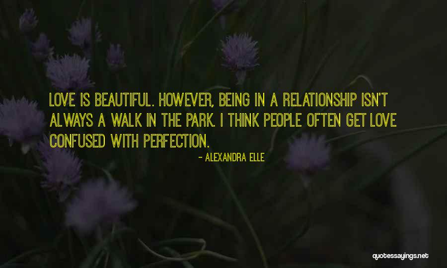 Being In Love With Love Quotes By Alexandra Elle