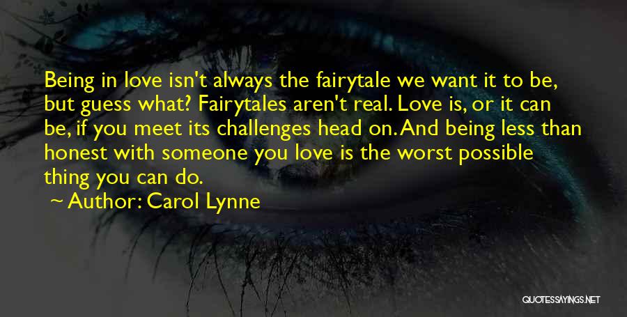 Being In Love With Love Quotes By Carol Lynne