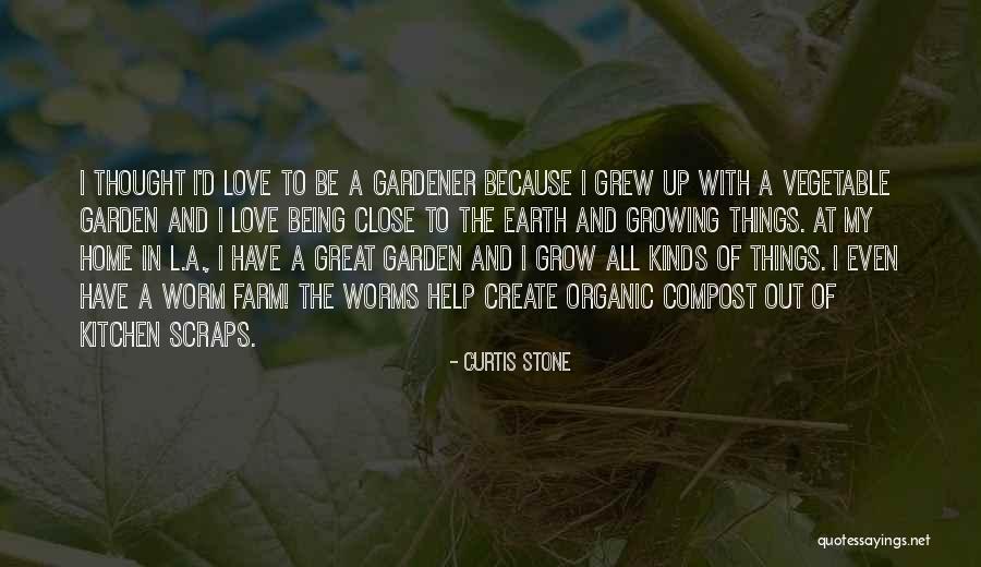 Being In Love With Love Quotes By Curtis Stone