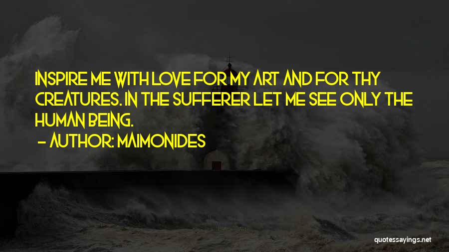 Being In Love With Love Quotes By Maimonides