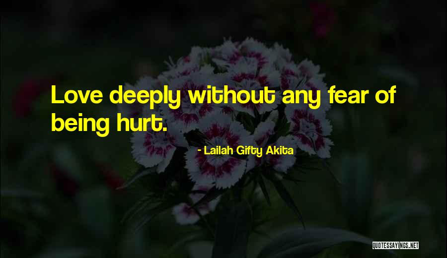 Being In Love With Someone Who Hurt You Quotes By Lailah Gifty Akita Being In Love With Someone Who Hurt You Quotes By Lailah Gifty Akita