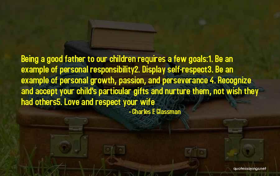 Being In Love With The Father Of Your Child Quotes By Charles F. Glassman