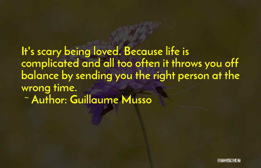 Being In Love With Wrong Person Quotes By Guillaume Musso
