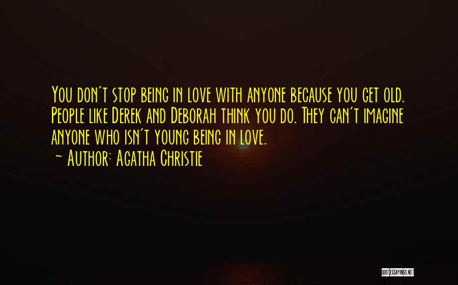 Being In Love With You Quotes By Agatha Christie