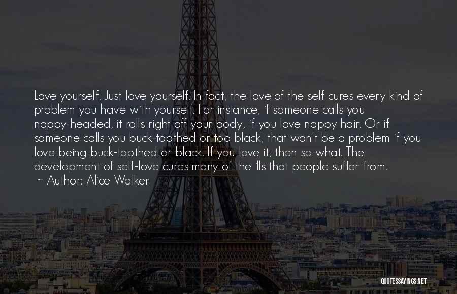Being In Love With You Quotes By Alice Walker