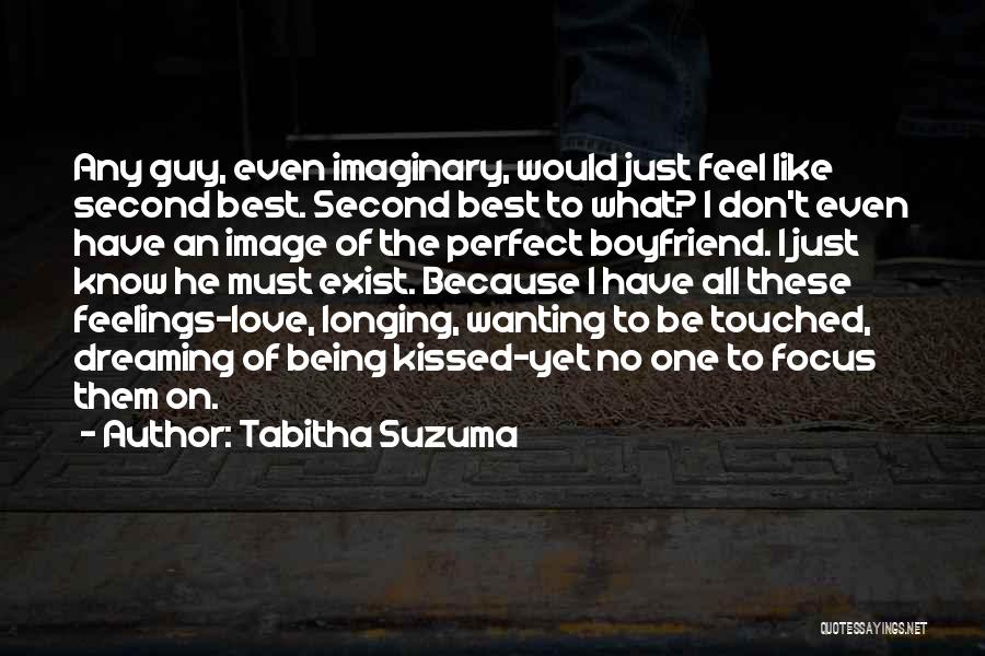 Being In Love With Your Boyfriend Quotes By Tabitha Suzuma