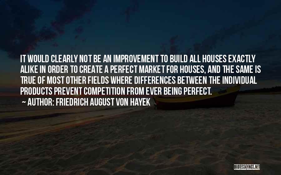 Being In Order Quotes By Friedrich August Von Hayek