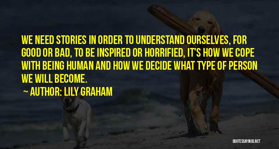 Being In Order Quotes By Lily Graham