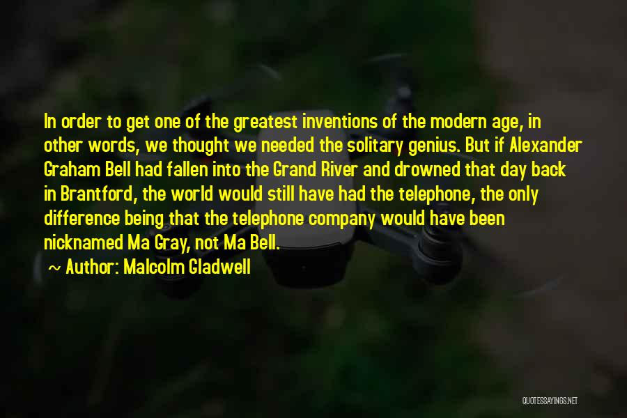 Being In Order Quotes By Malcolm Gladwell