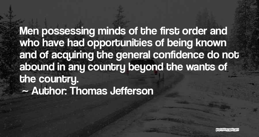 Being In Order Quotes By Thomas Jefferson