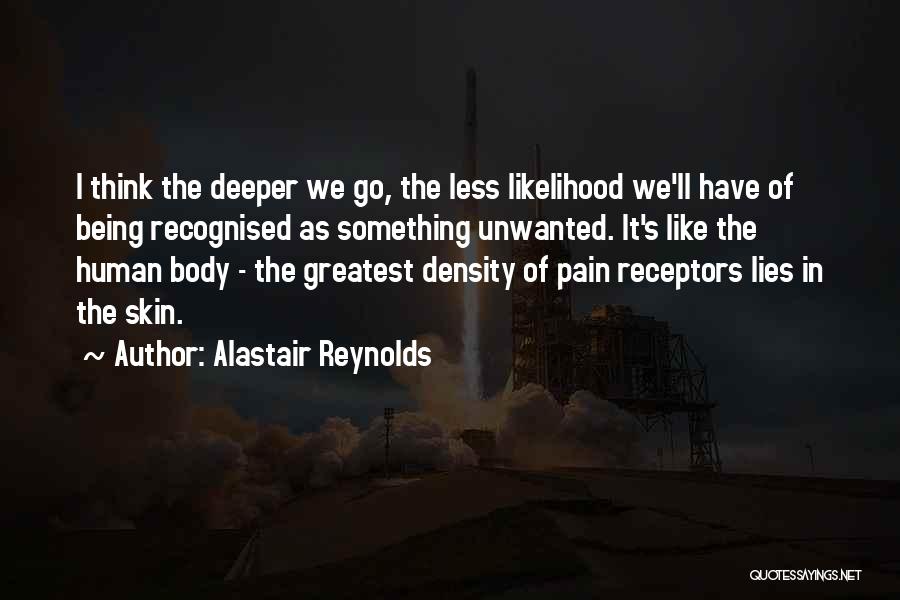 Being In Pain Quotes By Alastair Reynolds