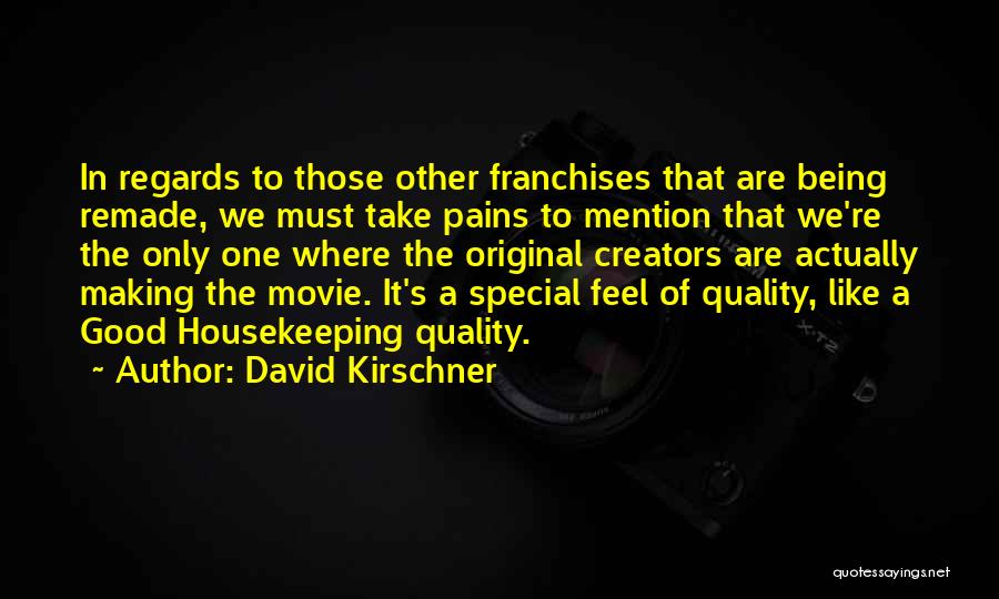 Being In Pain Quotes By David Kirschner