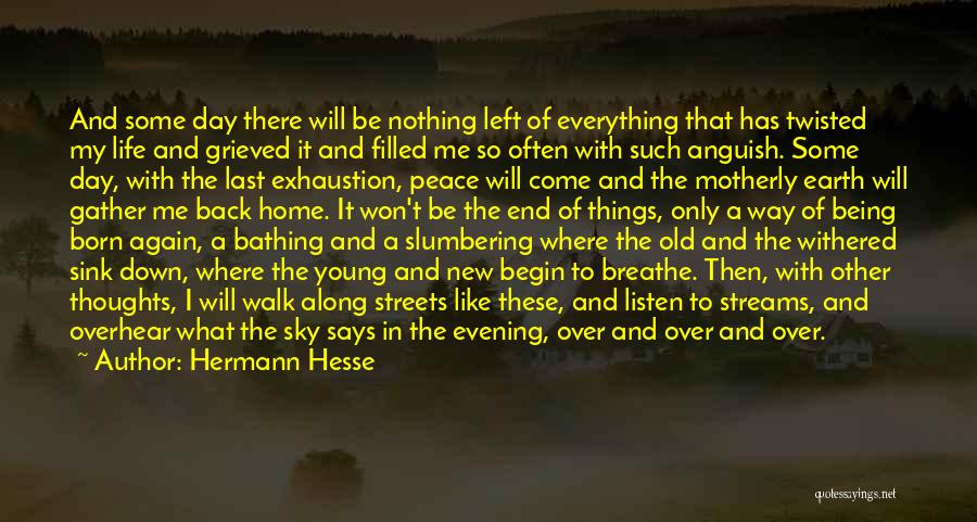 Being In Peace Quotes By Hermann Hesse