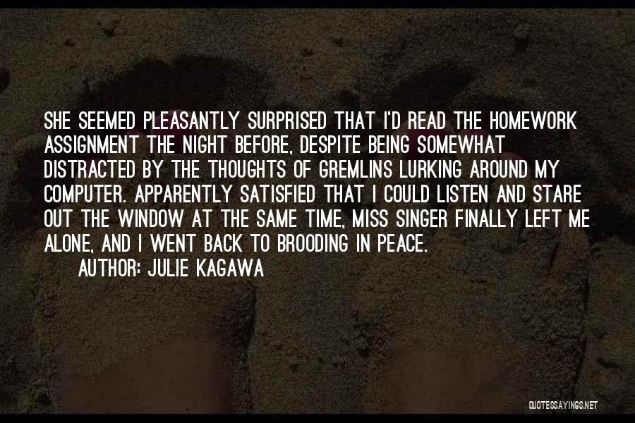 Being In Peace Quotes By Julie Kagawa