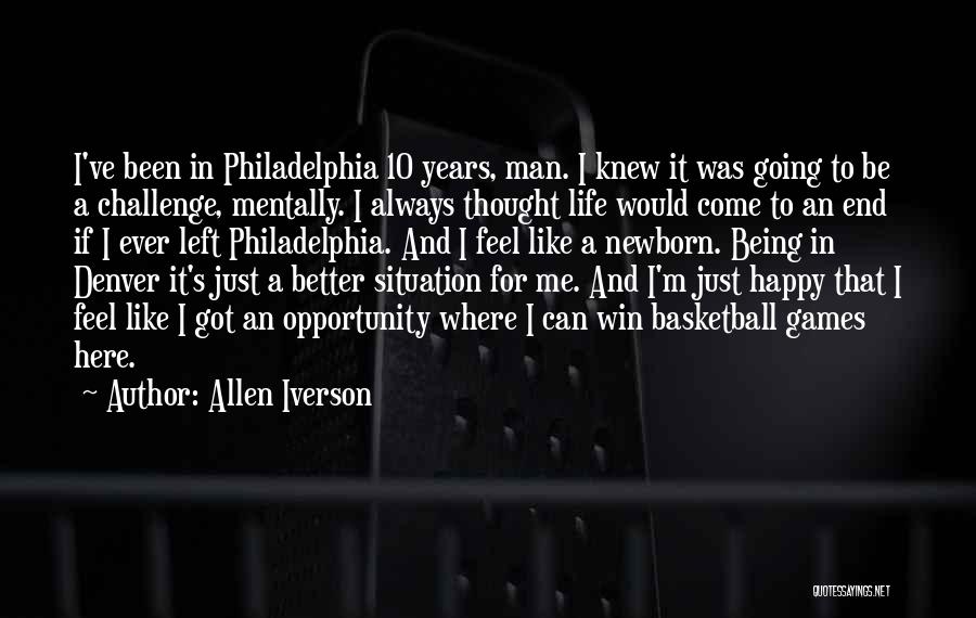 Being In Sports Quotes By Allen Iverson