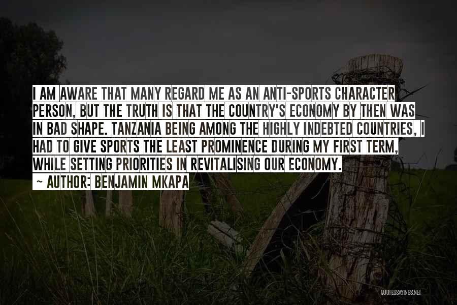 Being In Sports Quotes By Benjamin Mkapa