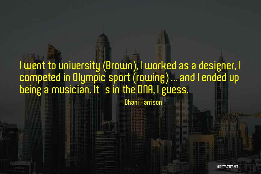 Being In Sports Quotes By Dhani Harrison