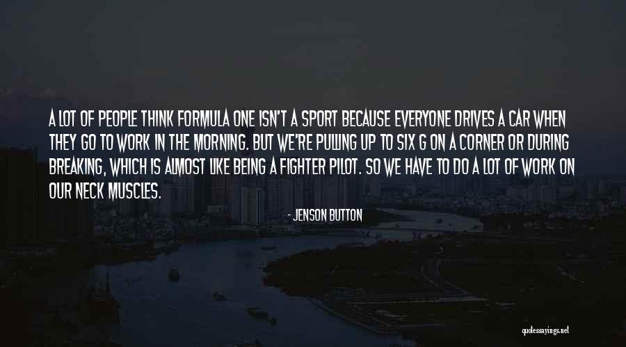 Being In Sports Quotes By Jenson Button