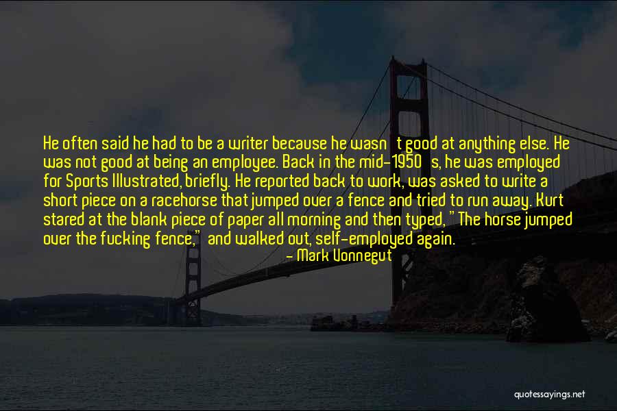 Being In Sports Quotes By Mark Vonnegut