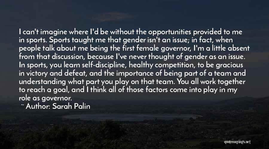 Being In Sports Quotes By Sarah Palin