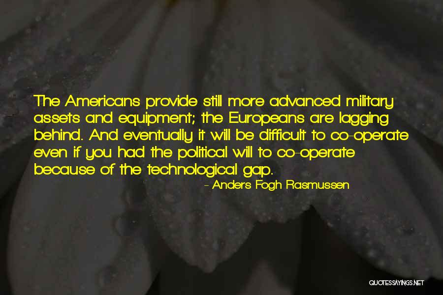 Being In The Eye Of The Storm Quotes By Anders Fogh Rasmussen Being In The Eye Of The Storm Quotes By Anders Fogh Rasmussen