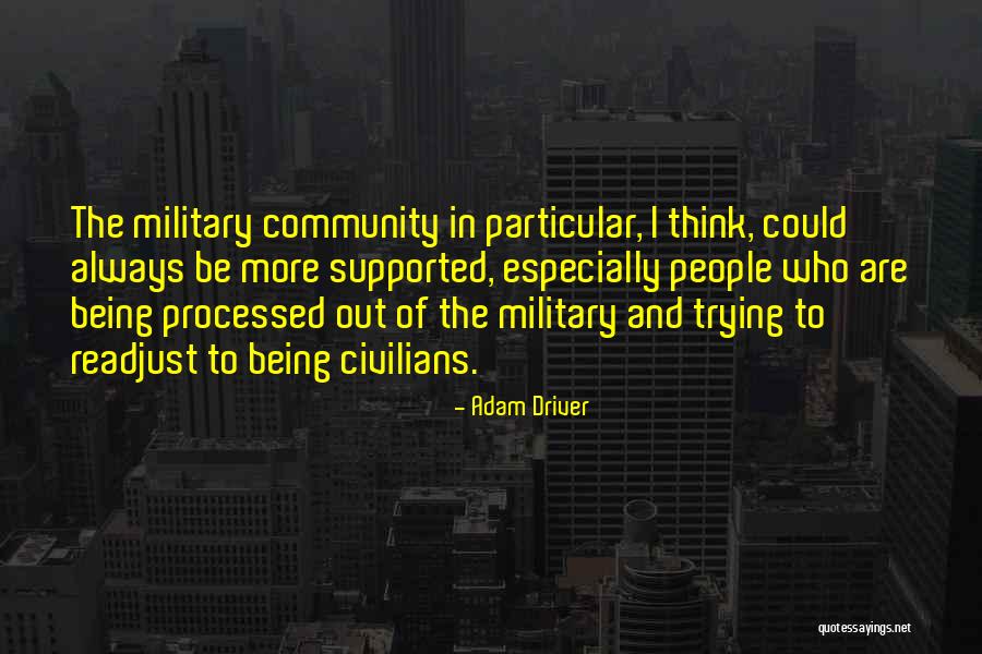Being In The Military Quotes By Adam Driver Being In The Military Quotes By Adam Driver
