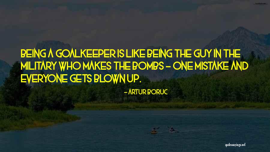 Being In The Military Quotes By Artur Boruc Being In The Military Quotes By Artur Boruc