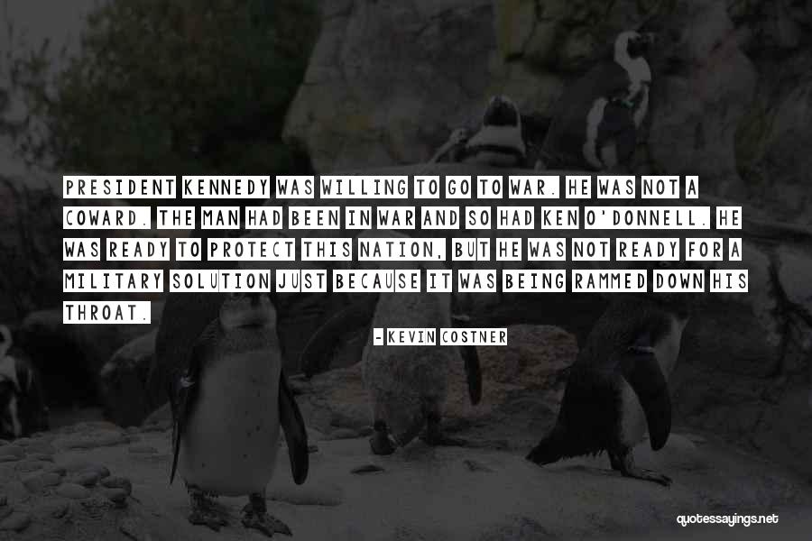 Being In The Military Quotes By Kevin Costner Being In The Military Quotes By Kevin Costner