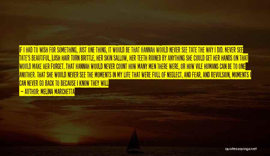 Being In The Moment Quotes By Melina Marchetta Being In The Moment Quotes By Melina Marchetta