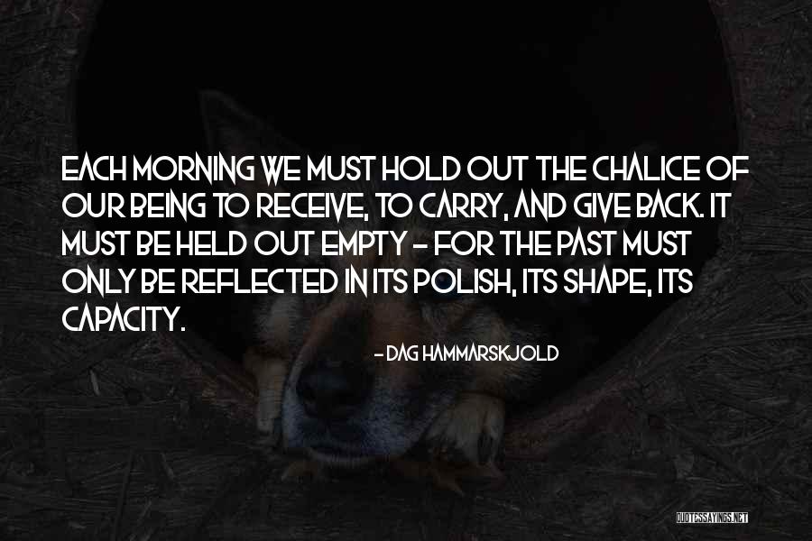 Being In The Past Quotes By Dag Hammarskjold Being In The Past Quotes By Dag Hammarskjold